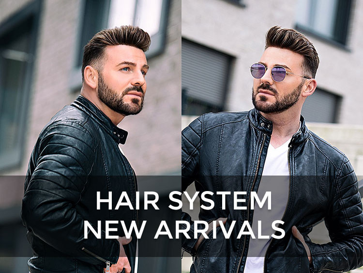 HAIR SYSTEM NEW ARRIVALS