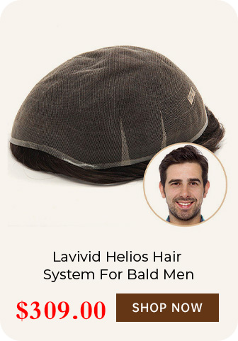 LAVIVID HELIOS HAIR SYSTEM FOR BALD MEN